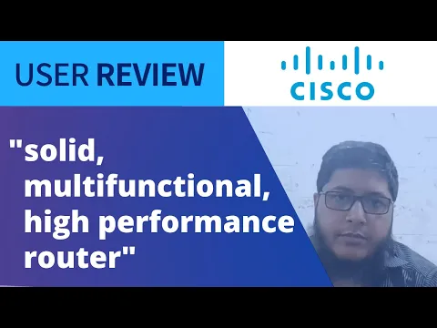 Thumbnail for User Review: Cisco ISR4000 Keeps Connectivity Secure & Reliable Between Several Branches of Business