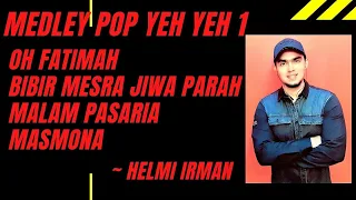 Download Oh Fatimah, Bibir mesra jiwa parah, malam pasaria \u0026 Masmona ( cover by Helmi Irman ) MP3