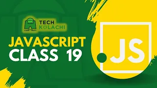 SMIT - Batch 9 JavaScript Class 19 Part 2
