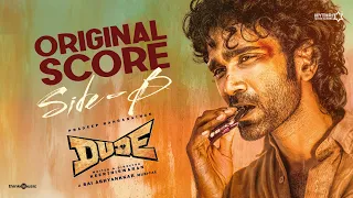 dude original score side b pradeep ranganathan mamitha baiju saiabhyankkar keerthiswaran