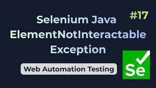ElementNotInteractableException Selenium Java