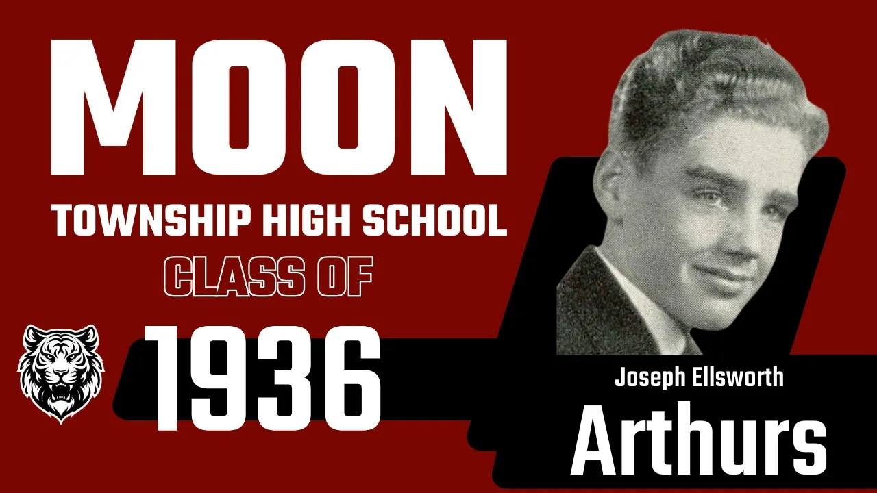 Thumbnail for Remembering the Moon High School Class of 1936: Joseph Ellsworth Arthurs