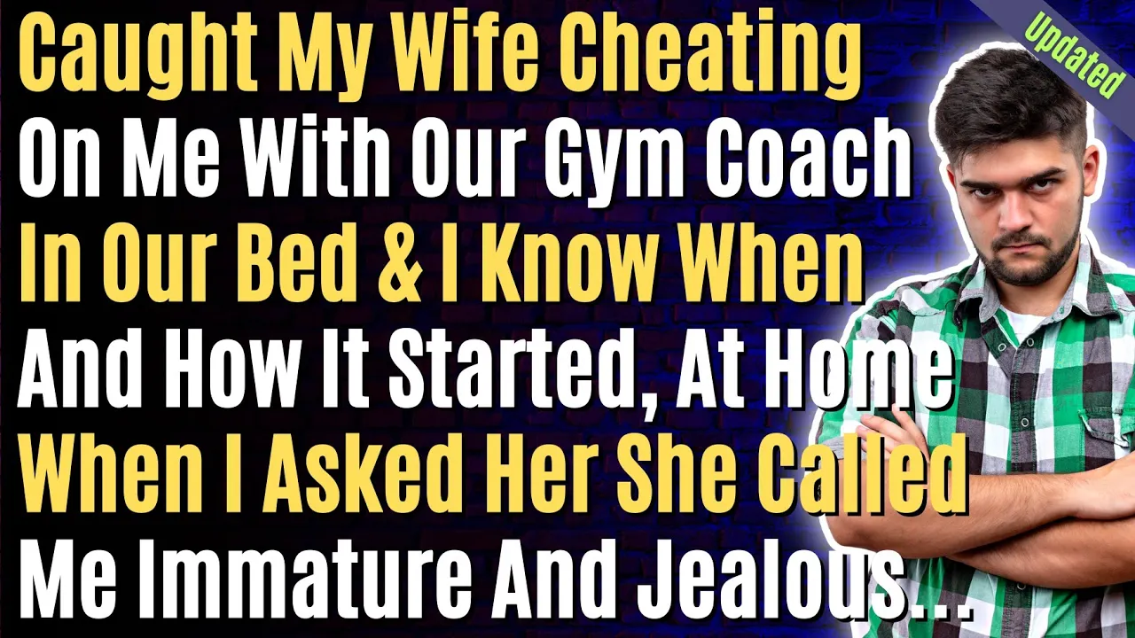 Outline Video Caught My Wife Cheating On Me With Our Gym Coach In Our Bed & I Know When And How It Started...