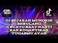 Download Lagu DUGEM TERBAIK 2023‼️ DJ SEJARAH MUNGKIN BERULANG X AYAH IBU X IM SORRY GODBYE X 300 2X• DJ ADAM