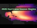 The 2026 Hurricane Season Begins