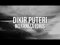 Download Lagu Noraniza Idris - Dikir Puteri (Official Lyric Video)