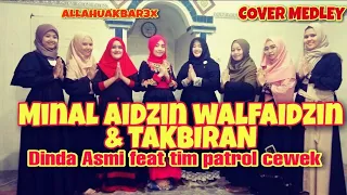 Download IDUL FITRI Medley TAKBIRAN [COVER] {DINDA ASMI feat TIM PATROL CEWEK} MP3