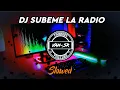 Download Lagu DJ SUBEME LA RADIO SLOWED | VIRAL PADA MASANYA🎧