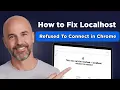 How to Fix Localhost Refused To Connect in Chrome