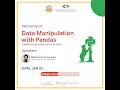 7th Workshop Data Manipulation with Pandas 30 days of Data Science Workshop