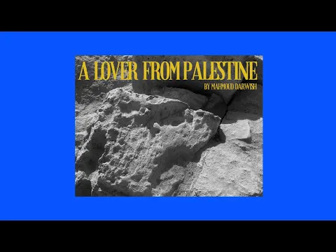 “a lover from palestine” by mahmoud darwish
