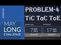 CODECHEF MAY21 LONG CHALLENGE Problem-4 Tic Tac Toe Solved in Python