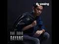 Lagu Bayang - cover by me