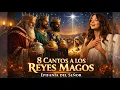 Lagu 8 CANTOS A LOS REYES MAGOS 🌟👑 | Música Católica para la Epifanía del SEÑOR que Llega al Corazón