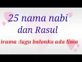 Download Lagu [ cover ] lagu nama- nama 25 nabi dan rasul | irama: balonku ada lima