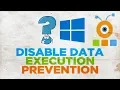 How to Disable Data Execution Prevention on Windows 10 How to Turn Off DEP in Windows 10