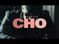LACAZETTE - CHO (LYRICS VIDEO)