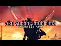 Download Lagu AKU SUDAH JATUH CINTA➖NOORSHILA AMIN(LIRIK VIDEO)