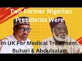 Download Lagu Twee voormalige Nigeriaanse presidenten waren in het Verenigd Koninkrijk voor medische behandelin...