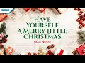 Download Lagu Have Yourself a Merry Little Christmas - Grace Natalia (Official lyric video)