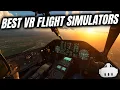 15 BEST VR Flight Simulators You Should Play In 2025 For Meta Quest PlayStation VR 2 PCVR