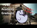 I Graduated The PvP Academy
