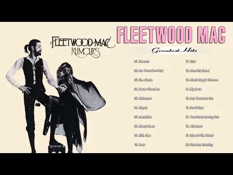 Download MP3 Fleetwood Mac Greatest Hits Full Album - Best Songs Of Fleetwood Mac Playlist 2022 [No ADS]