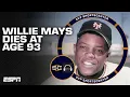 Willie Mays dies at age 93 SC with SVP