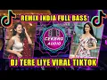 Download Lagu DJ INDIA VIRAL TIKTOK || DJ TERE LIYE FULL BASS TERBARU 2022