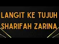 Lagu 🎼🎼🎼Sharifah Zarina ~ Langit Ke Tujuh #lirik