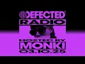 Download Lagu Defected Radio Show Hosted by Monki 03.10.25