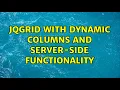 JQGrid with dynamic columns and server-side functionality