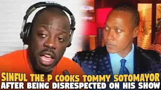 sinful the p cooks tommy sotomayor after being disrespected on his show and guess who mad