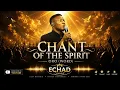 CHANTS OF THE SPIRIT with BBO ORO word Intimacy Tongues of Fire