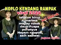 Download Lagu LALAKON HIRUP - DANGDUT KOPLO KENDANG RAMPAK FULL BLEKUK BASS GLER
