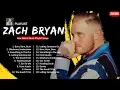 Zach Bryan 2024 MIX Zach Bryan Best Songs Greatest Hits Full Album