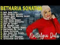 Lagu Betharia Sonata| Lagu Lawas Terbaik | Lagu Pop Nostalgia 80an - 90an | Lagu Kenangan