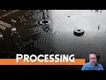 Level 1 Hardware lesson 9 Processing