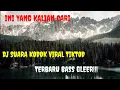 DJ || SUARA KODOK ❌ FULL BASS x SLOW || viral tiktok