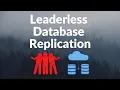 Leaderless Database Replication