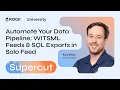 Automate Your Data Pipeline WITSML Feeds SQL Exports in Solo Feed Supercut 3 of 3