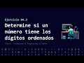 Ejercicio 04 3 Digitos ordenados FPierre curso de Python