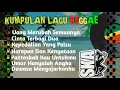 Download Lagu Kumpulan Lagu Reggae Ska Terbaru 🌴 Cocok buat Santai