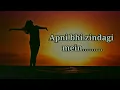 Download Lagu apni bhi jindagi mein khushiyon ka pal aaega. lofi song