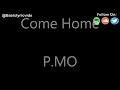 Download Lagu P.MO - Come Home (Lyrics)