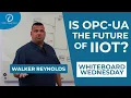 Is OPC UA the Future of IIoT