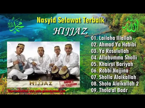 Download MP3 Kumpulan Nasyid SHOLAWAT TERBAIK - HIJJAZ HD