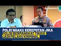 Download Lagu [FULL] Curhat di DPR, Polri Akui Kerepotan Jika Polisi Berpangkat Tinggi Jadi Pelaku Kriminal!
