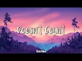 Download Lagu KAYDEN - DOESNT COUNT (Lyrics)