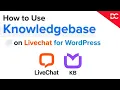 How to use Knowledgebase Articles in LIvechat Plugin for WordPress